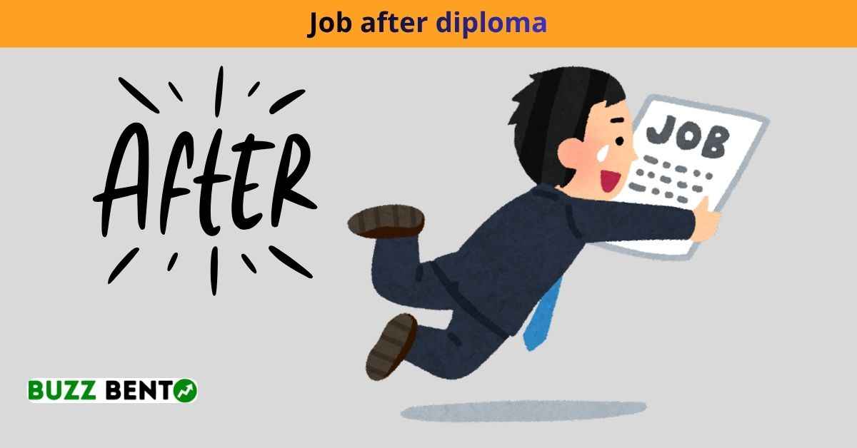 Job after diploma